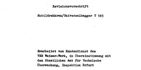 Revisionsvorschrift Mobildrehkran und Universalbagger T185